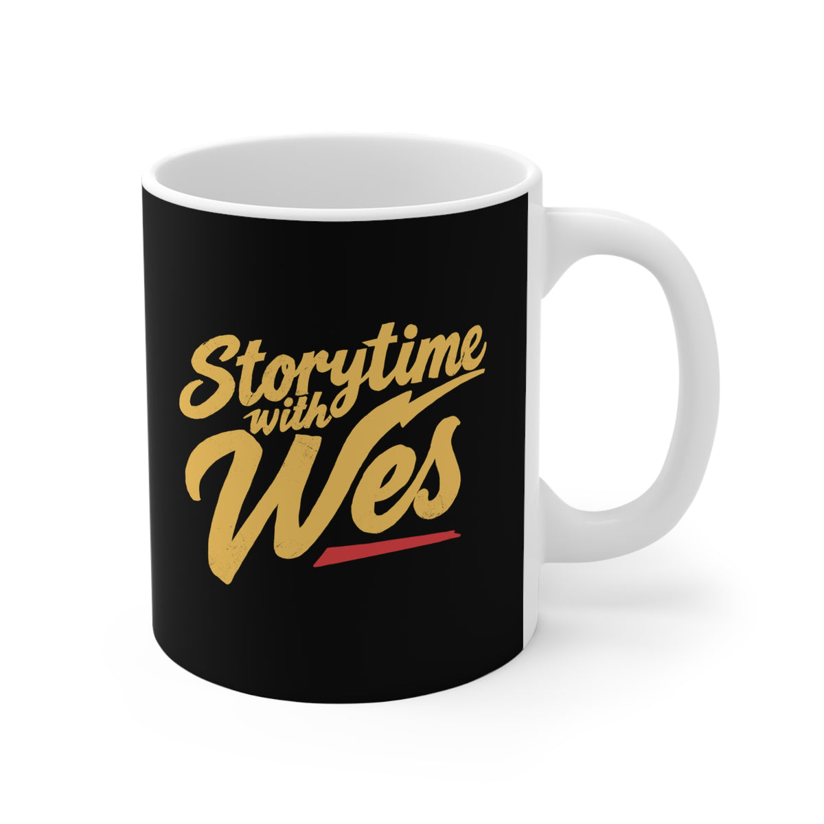 Storytime with Wes Mug — 11oz Black Coffee Cup